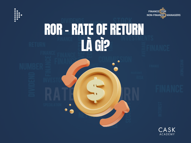 RoR – Rate of Return Là Gì
