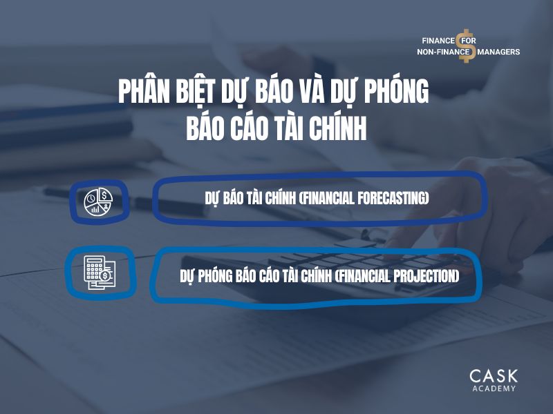 Phân biệt dự báo và dự phóng báo cáo tài chính
