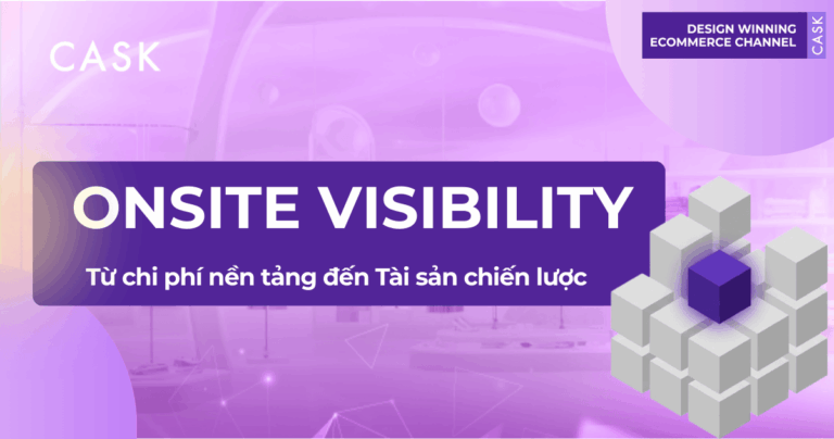 Onsite Visibility: Chiến lược mua vị trí hiển thị tăng doanh thu