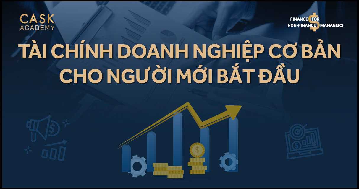 Tài Chính Doanh Nghiệp Cơ Bản Cho Người Mới Bắt Đầu